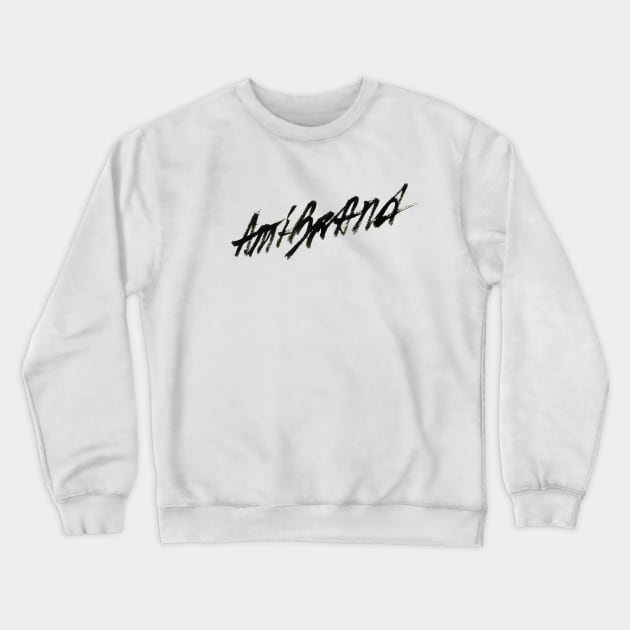 Anti-Brand Crewneck Sweatshirt by Yeroma